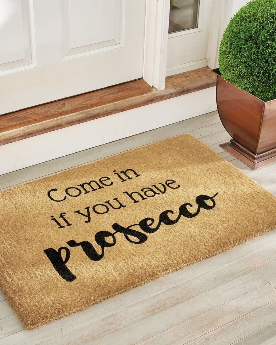 Come in if you have Prosecco коврик